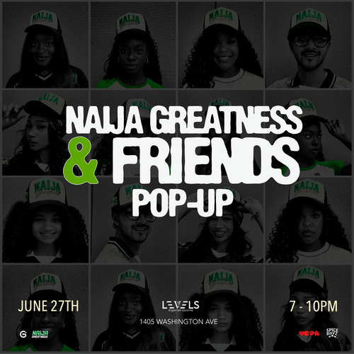 NAIJA GREATNESS & FRIENDS POP UP Greatness Clothing Shop